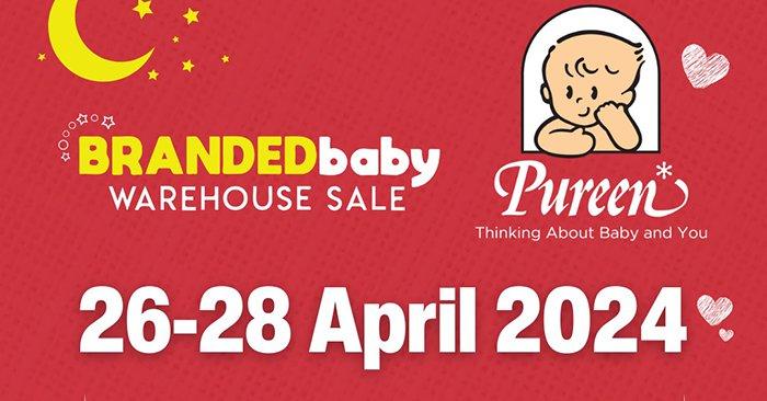 Pureen Branded Baby Warehouse Sale at Quill City Mall – Huge Discounts on Baby Essentials, April 26-28, 2024!