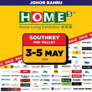 Discover Great Deals at HOMEs Home Living Exhibition in Johor Bahru, May 3-5, 2024 at Southkey Mid Valley!