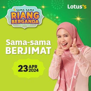 Lotus's Sama-sama Berjimat Promotion (23-24 Apr 2024)