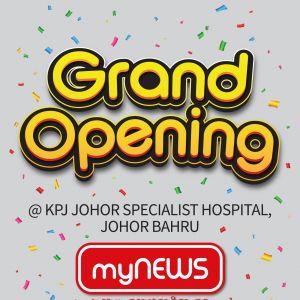 Join the Grand Opening of myNEWS at KPJ Johor Specialist Hospital, Johor Bharu! Exclusive Deals from April 21 to May 4, 2024!