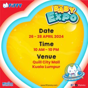 Join FIFFY at the Baby Expo in Quill City Mall, Kuala Lumpur | April 26-28, 2024