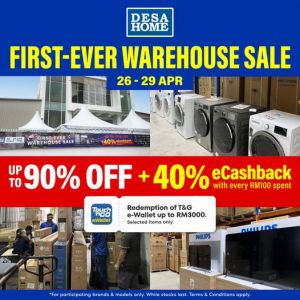 Desa Home Warehouse Sale April 2024: Up to 90% Off + 40% eCashback on Electronics!