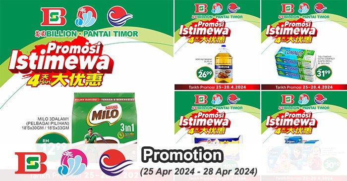 BILLION & Pantai Timor Special Promotion (25-28 April 2024)
