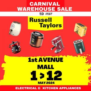 Unbeatable Deals at Russell Taylors Carnival Warehouse Sale, 1st Avenue Penang - May 1-12, 2024