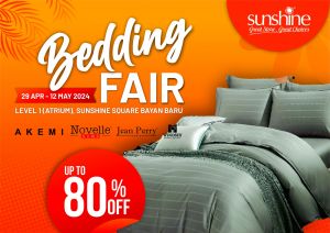 Sunshine AKEMI Bedding Fair Sale Up To 80% OFF (29 April - 12 May 2024) - Huge Discounts at Bayan Baru!