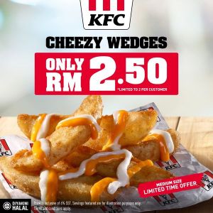Grab KFC Cheezy Wedges for Just RM2.50 – Limited Time Offer!