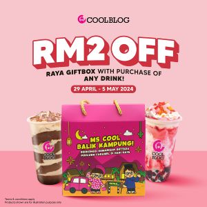 Get RM2 Off Coolblog Raya Giftbox with Every Drink Purchase (29 April - 5 May 2024)
