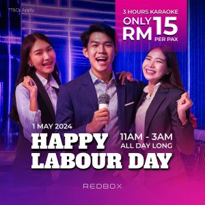Labour Day Special at Red Box Karaoke: Sing for 3 Hours for Just RM15 on May 1, 2024