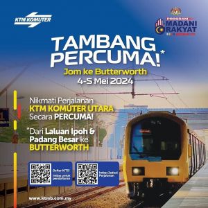 KTM Komuter Offers Free Travel Fare to Butterworth on May 4-5, 2024