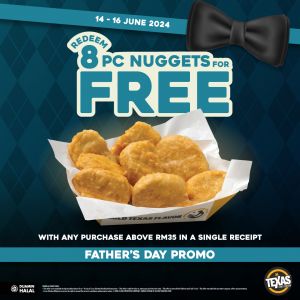 Texas Chicken Father's Day Promo: FREE 8pc Nuggets with RM35 Purchase from 14-16 June 2024