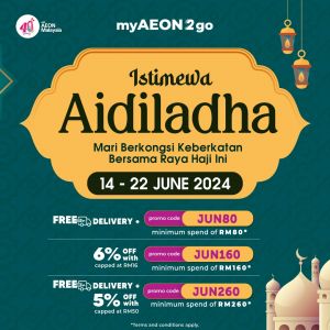 AEON Hari Raya Haji Promotion on myAEON2go: Free Delivery and Discounts from 14-22 June 2024