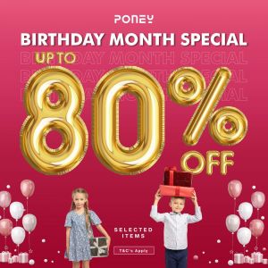 Poney Birthday Month Special: Up to 80% Off at Johor Premium Outlets from 28 June to 31 July 2024