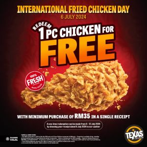 Texas Chicken International Fried Chicken Day Promo: Get 1 Free Chicken on 6 July 2024