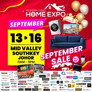 Modern Living Home Expo at Mid Valley Southkey: Best Deals & Rewards (13-16 Sept 2024)