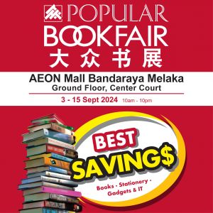 POPULAR Book Fair at AEON Mall Bandaraya Melaka (3-15 September 2024)