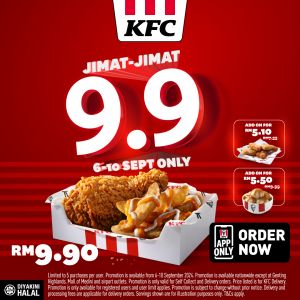 KFC 9.9 Sale: Enjoy RM9.90 Deals from 6-10 September 2024!