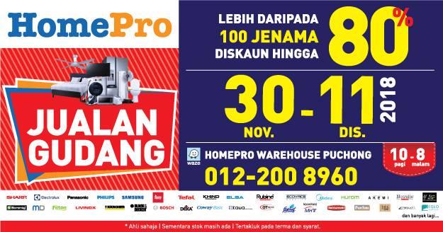 HomePro Warehouse Sale Discount Up To 80% (30 November 2018 - 11 December 2018)