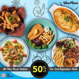 Vivo Pizza Promotion: Get 50% Off Your 2nd Signature Dish at All Vivo Pizza Outlets (Starting 23 September 2024)
