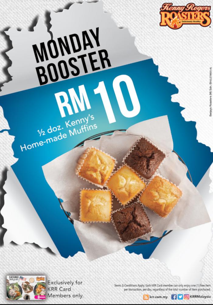 Kenny Rogers Monday Booster ½ doz. Kenny’s Home-made Muffins at RM10