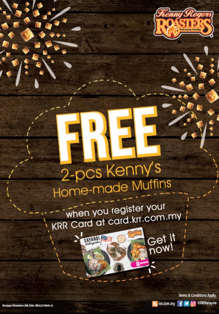 Kenny Rogers ROASTERS FREE 2 Piece Kenny’s Home-Made Muffins (until 31 January 2019)