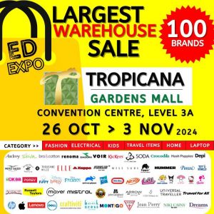 ED Warehouse Sale at Tropicana Gardens Mall: Up to 80% Off on 100+ Brands (26 October - 3 November 2024)