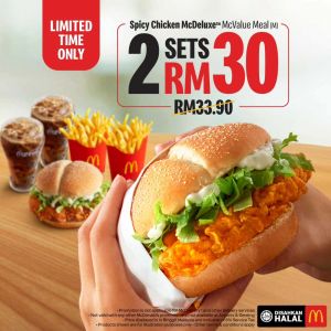 McDonald’s Promotion: 2 Spicy Chicken McDeluxe McValue Meals for RM30
