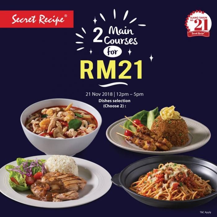 Secret Recipe 2 Main Courses for RM21 (21 November 2018)
