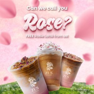 ZUS Coffee FREE Rosie Latte Promotion: Exclusively on 6 November 2024 for Names with “Rose”!