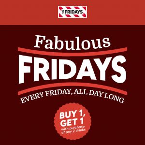TGI Fridays Fabulous Fridays Promotion: Buy 1 Get 1 Offer (8 November 2024)