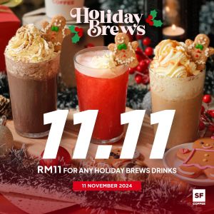 San Francisco Coffee 11.11 Sale: RM11 Holiday Brews for One Day Only! (11 November 2024)