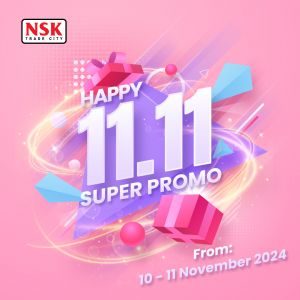 NSK 11.11 Promotion: Unmissable Deals at RM11 Only! (10-11 Nov 2024)