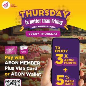 AEON Thursday Promotion - 3x Points & 5% Cashback (14 Nov 2024)