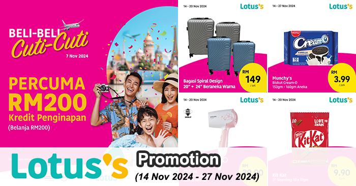 Lotus's Promotion (14-27 Nov 2024): Amazing Deals & Free RM200 Travel Credits!