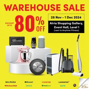 Warehouse Sale at Atria Shopping Gallery: Discounts Up to 80% (28 Nov - 1 Dec 2024)