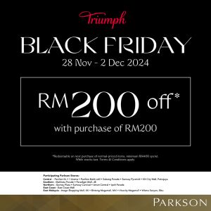 Parkson Triumph Black Friday Sale (28 Nov - 2 Dec 2024)
