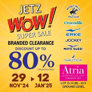 Jetz Branded Clearance Sale at Atria Shopping Gallery: Up to 80% Off (29 Nov 2024 - 12 Jan 2025)