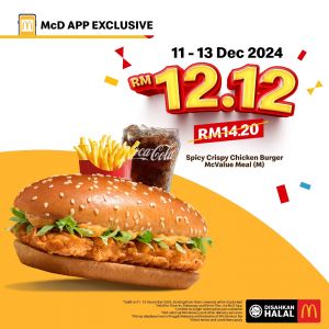 McDonald’s 12.12 Sale: RM12.12 Spicy Crispy Chicken Burger Deal (11-13 Dec 2024)