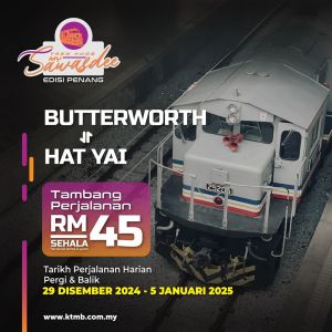 KTM Tren Khas MySawasdee Promotion – RM45 Train Tickets to Hat Yai (29 Dec 2024 - 5 Jan 2025)