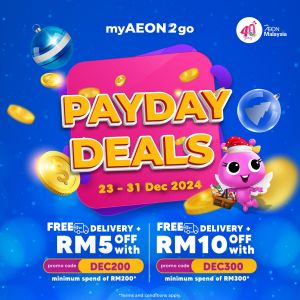 AEON Payday Sale on myAEON2go (23-31 December 2024)