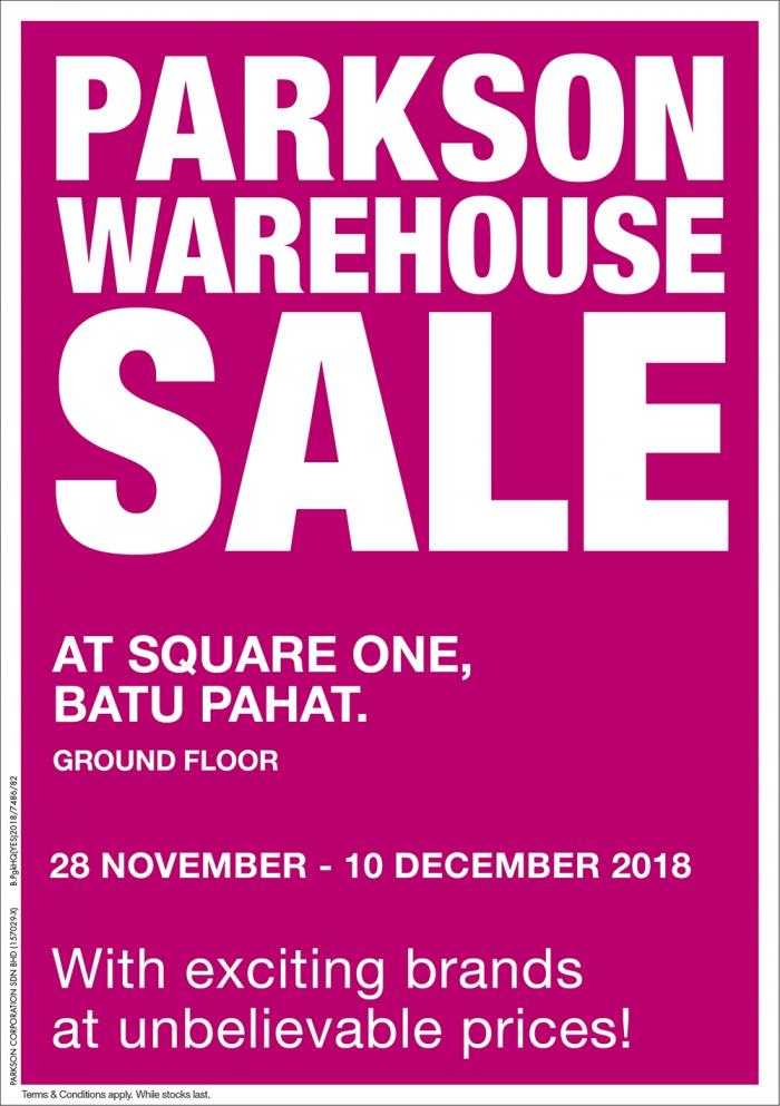 Parkson Warehouse Sale at Square One Batu Pahat (28 November 2018 - 10 December 2018)