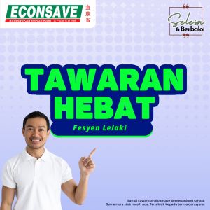 Econsave Promotion (29 Jan - 9 Feb 2025) – Men’s Fashion from Just RM8!