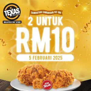 Texas Chicken RM10 Deal (5 Feb 2025) – 2 Fried Chicken for Only RM10!