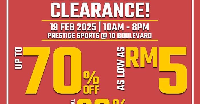 Prestige Sports Clearance Sale – Up to 70% OFF! Deals from RM5 on 19 Feb 2025!