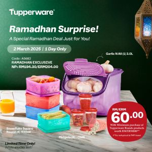 Tupperware Ramadan Promotion - Exclusive Set for RM60 on 2 March 2025 Only