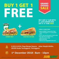 Subway Raya Square Terengganu Grand Opening Sale Buy 1 FREE 1 (1 December 2018)
