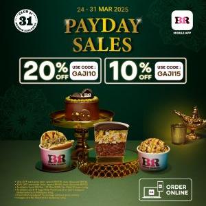 Baskin-Robbins Payday Sale – Up to 20% OFF Ice Cream & Cakes (24-31 March 2025)!