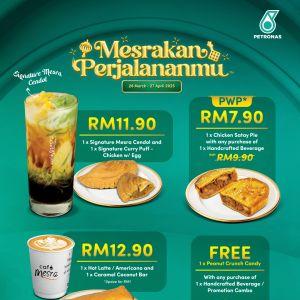 PETRONAS Cafe Mesra Raya Promotion (26 Mar - 27 Apr 2025) – Enjoy Exclusive Deals on Drinks & Snacks!