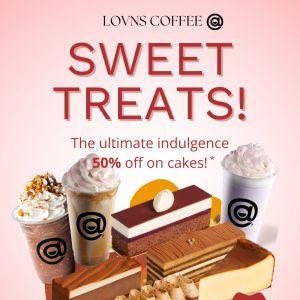 Lovns Coffee 50% Off Cake Promotion – Limited-Time Sweet Treats