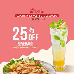 Secret Recipe Promotion April 2025 – 25% Off Beverages with Main Course for SR Rewards Members