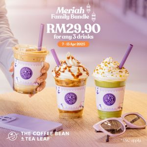 Coffee Bean Raya Promotion 2025 – Get 3 Handcrafted Drinks for RM29.90 from 7 to 13 April